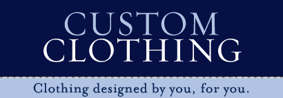 Lands End Custom Clothing