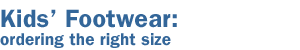 Kids' Footwear