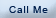 Call Me