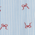 Red Bows/Blue Stripe