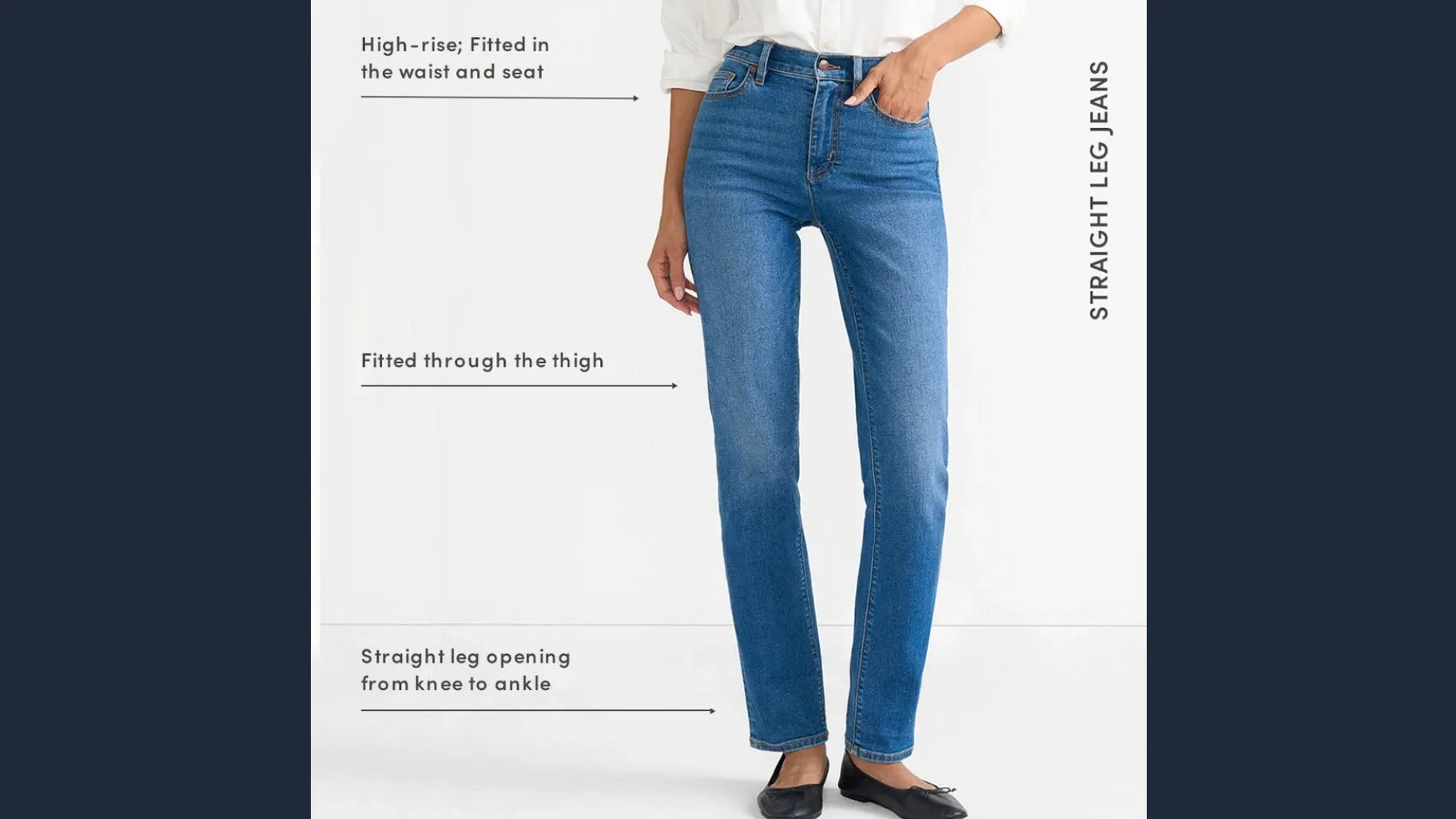 Woman wearing straight leg jeans.