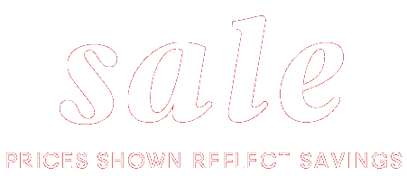 SALE | PRICES SHOWN REFLECT SAVINGS